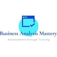 Business Analysis Mastery